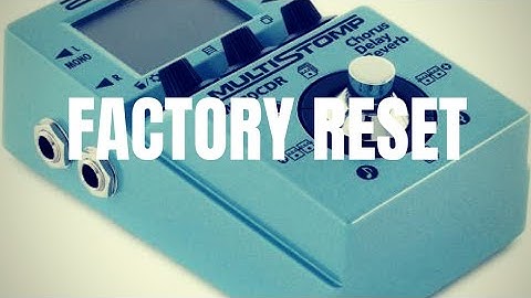 (Factory Reset) ZOOM MS-70CDR/MS-50G PADRÃO DE FÁBRICA