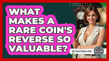 What Makes A Rare Coin