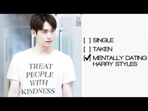 Single taken mentally dating harry styles