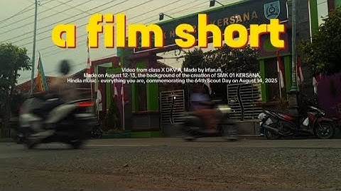 Lomba film pendek|| memperingati hari Pramuka ke-64 ⚜️ ⚜️| X DKV A | @scoutamsulanaser3114 