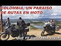 COLOMBIA es UN PARAISO para la Moto y buena gente PARA VIVIR - Vuelta al Mundo en Moto - Ep#71