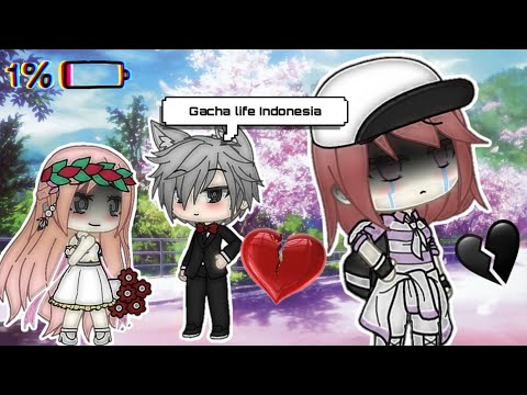`•💔Aku Menyukaimu Tapi Kau Menyukainya 💔•`|| Eps 2 || Original? || Gacha life Indonesia