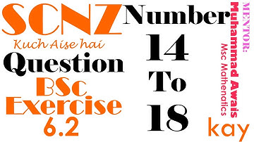 BSc - Chapter 6 Exercise 6.2 Question 14 to 18 | OFW