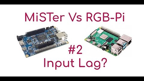 MiSTer Vs RGB-Pi #2 - Input Lag?