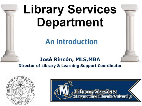 Marymount California University Library Services Department: An Introduction