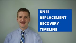 Knee Replacement Recovery Timeline After Surgery