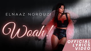 Elnaaz Norouzi - Woah - New Single