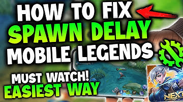 How To Fix SPAWN DELAY in Mobile Legends in Easiest Way | Latest Patch 2022