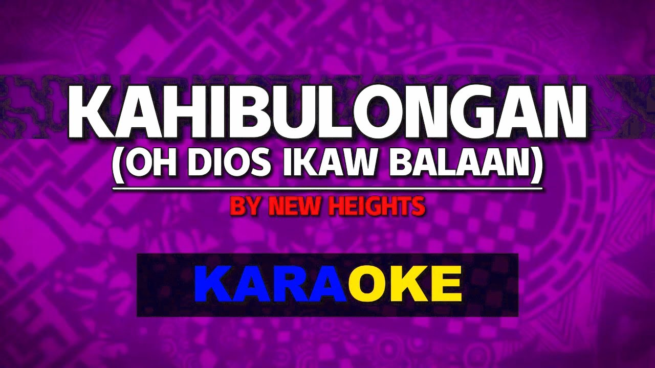 Kahibulongan - Karaoke Version | By New Heights | #karaoke | @awesome-ph