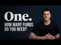 You Only Need One Fund