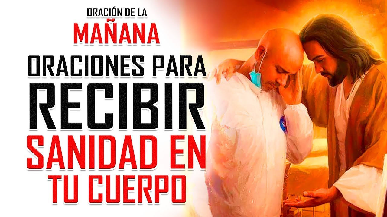 🔴ORACIÓN DE LA MAÑANA EN VIVO | Para recibir sanidad en tu cuerpo ...