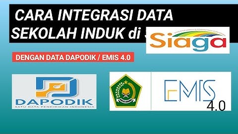 CARA SINKRONISASI DATA SEKOLAH INDUK DI SIAGA DENGAN DATA DAPODIK / EMIS 4.0