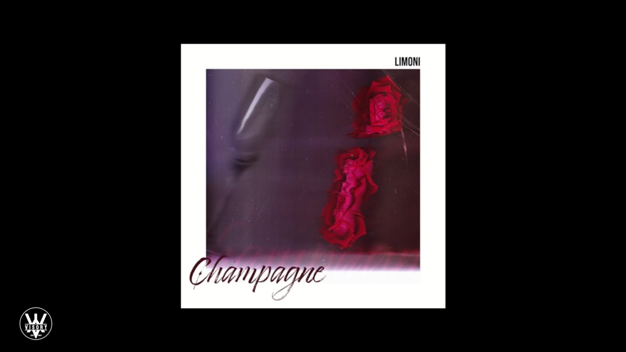 Watch Limoni - CHAMPAGNE on YouTube Watch Limoni - CHAMPAGNE on YouTube