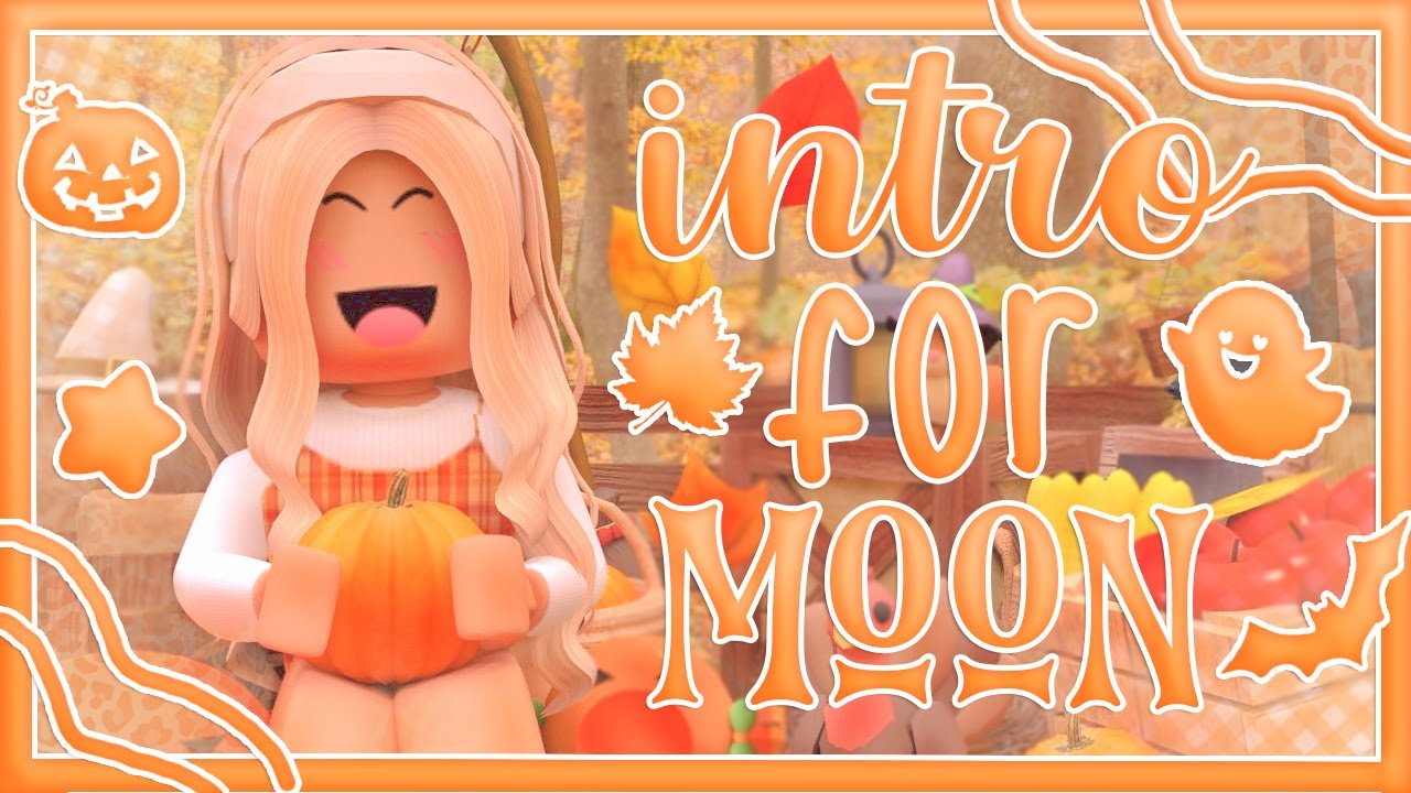 roblox GFX INTRO for MOON cozylemonsquish YouTube