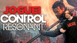 Joguei CONTROL RESONANT em portas fechadas e falei TUDO! + Entrevista