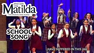 Matilda Jr | School Song | Sing-Along