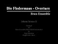 Die Fledermaus Brass Ensemble (Orchestral)
