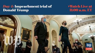 Fourth day of Trump’s impeachment trial - 2\/12 (FULL LIVE STREAM)