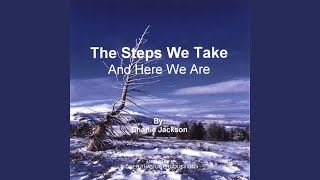 The Steps We Take