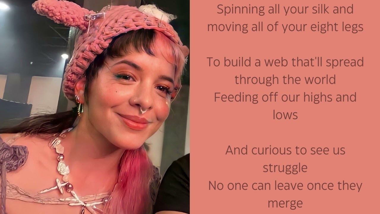 Melanie Martinez SPIDER WEB Lyrics YouTube Melanie Martinez SPIDER WEB Lyrics YouTube
