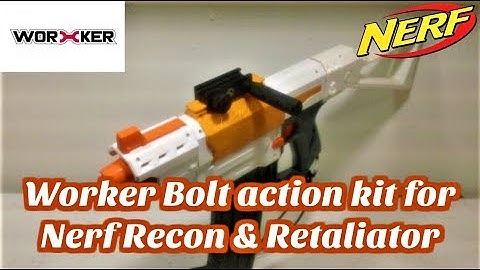 Worker Bolt Action Kit for Nerf Retaliator and Recon [Review]