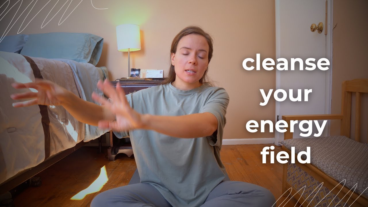 How to Cleanse Your Energy Field - YouTube