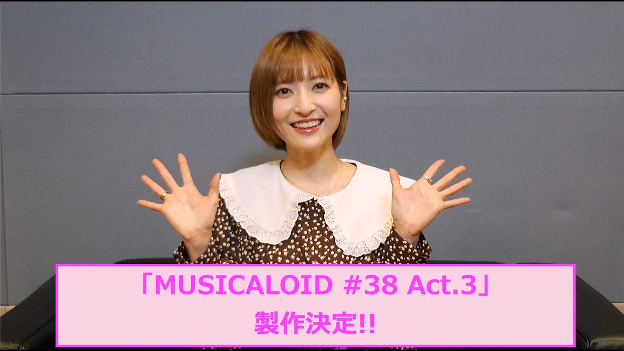 神田沙也加 Musicaloid 38 Act 3 全曲クロスフェード的youtube视频效果分析报告 Noxinfluencer
