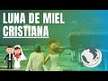 Luna de Miel Cristiana - Juan Manuel Vaz