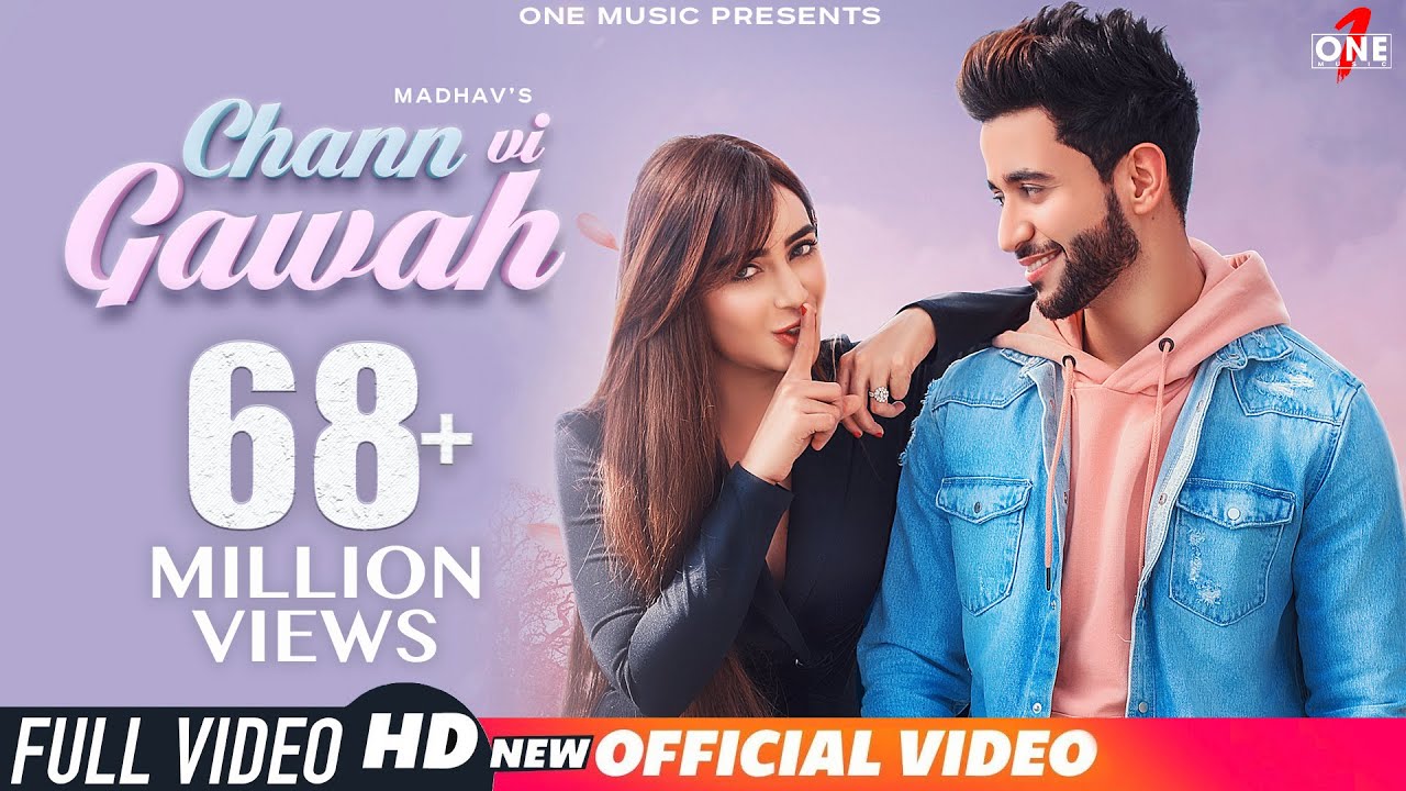 Chann Vi Gawah Official Video  Madhav Mahajan  Navjit Buttar  Angela  Latest Punjabi Song 2019