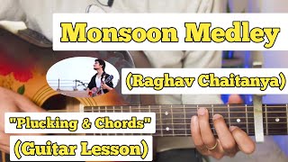 Video thumbnail of "Moonson Medley - Raghav Chaitanya | Guitar Lesson | Plucking & Chords | (Mashup Version)"