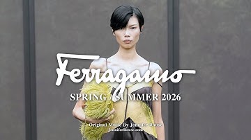 FERRAGAMO | Spring / Summer 2026 Fashion Show — Original Music by Jennifer Rouse