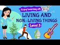 Living and non living things  science  grade 2  3  tutway