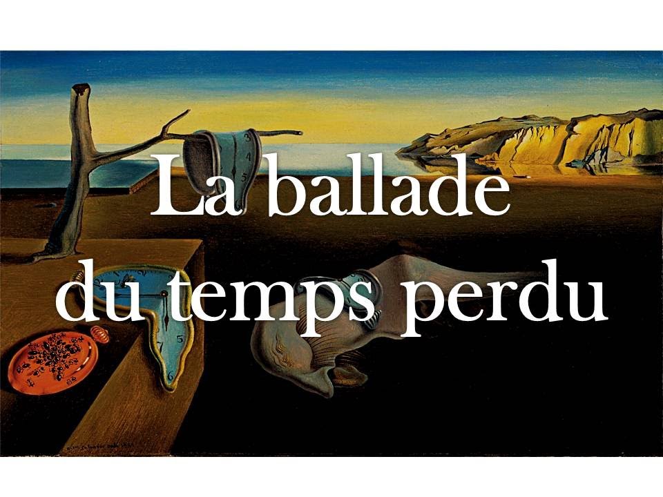 Temps perdu. Ballade à Temps perdu Далида. Marcel Proust à la recherche du Temps perdu vi le Côté de Guermantes картинки.