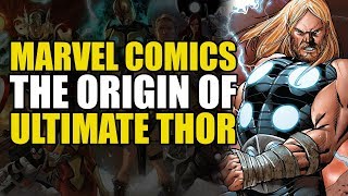 The Origin of Ultimate Thor (Ultimate Comics: Thor)