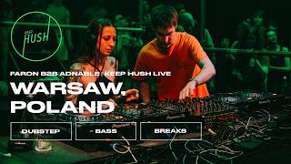 faron b2b Adnable | Warsaw | Keep Hush Live x JASNA