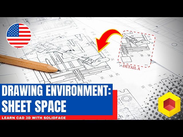 Learn CAD 3D with SolidFace - Drawing Environment: Sheet Space