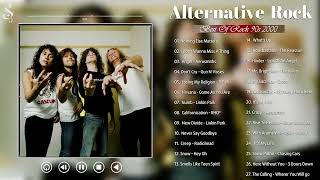 Alternative Rock #  Linkin Park, Creed, 3 Doors Down, Nirvana, RHCP # Top 100 Alternative Rock 2000s
