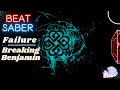 Beatsaber workout routine failure by breaking benjamin