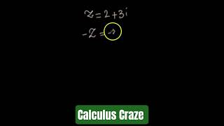 Additive Inverse of a Complex Number Explained in Urdu | Calculus Craze #iba #maths #complexnumbers