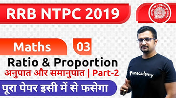 4:00 PM - RRB NTPC 2019 | Maths by Sumit Sir | Ratio & Proportion (Part-2)