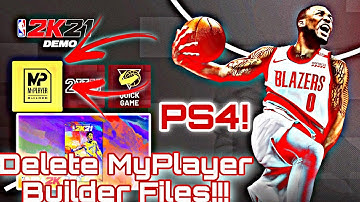 HOW TO DELETE MYPLAYER BUILDER FILES IN 2K21 DEMO!!! PS4 UNLIMITED BUILDS!