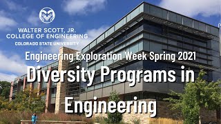 CSU EEW Spring 2021 - Diversity Programs in Engineering @TheCSUEngineer