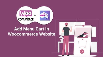 How to Setup Menu Cart on Woocommerce Website | Cart Icon