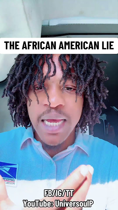 The African American Lie