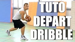 TUTO DEPARTS EN DRIBBLE