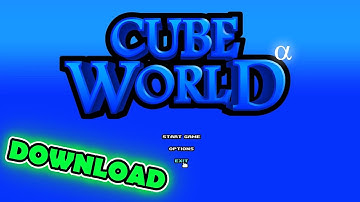 Cube World Alpha Download And Common Issues