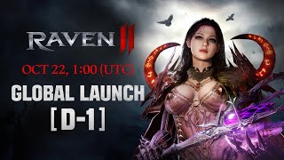 [RAVEN2] D-1 | OCT 22, 1:00 (UTC) – GLOBAL LAUNCH!