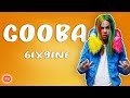 Tekashi 6IX9INE - GOOBA (Lyrics Video)