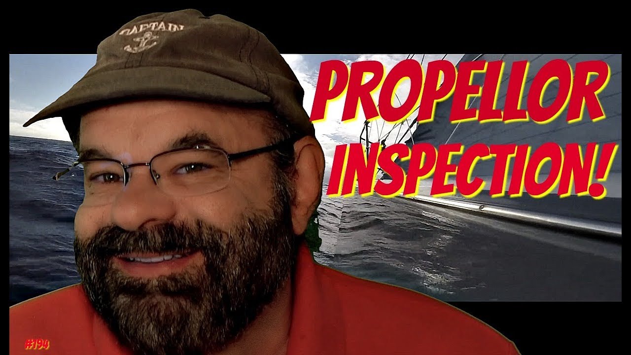 #194 Propellor Inspection!