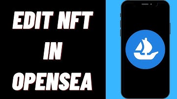 How to Edit NFT in Opensea